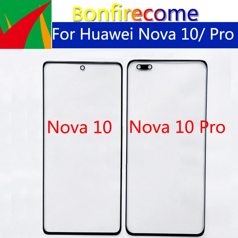 For Huawei Nova 10 Pro Touch Screen Panel LCD Front Outer Glass Lens For Nova 10Pro Touchscreen Glass Replacement