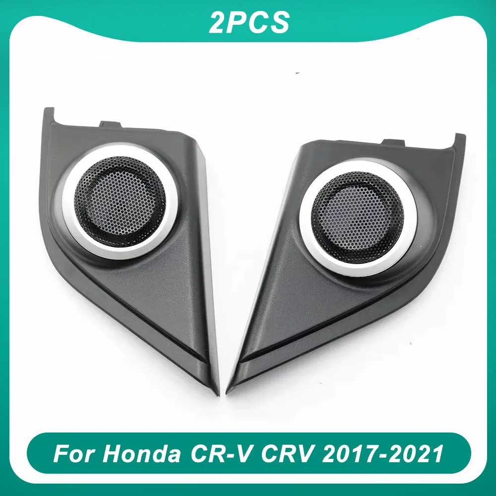 

For Honda CR-V CRV 2017-2021 Car Door A-Pillar Triple-Cornered Tweeter Speaker Cover Audio Frame Replacement Accessories
