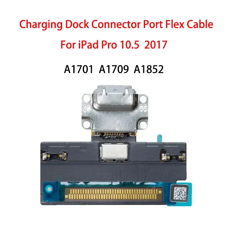 Dock connector data plug jack socket USB charging port flex for iPad Air 3 Pro 10.5 A1701 A1709 a1852 a2123 a2152 a2153 a2154