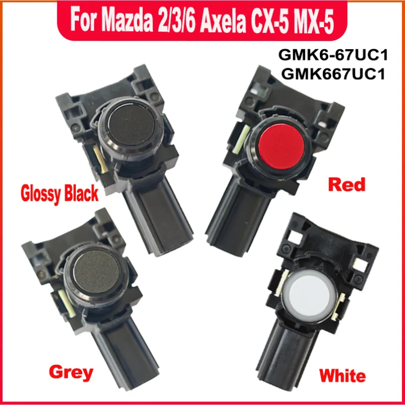PDC Parking Sensor Radar GMK6-67UC1 GMK667UC1 GMK6-67-UC1 181012-16622 For Mazda 2 3 6  Axela Miata CX-5 MX-5 Replace Original