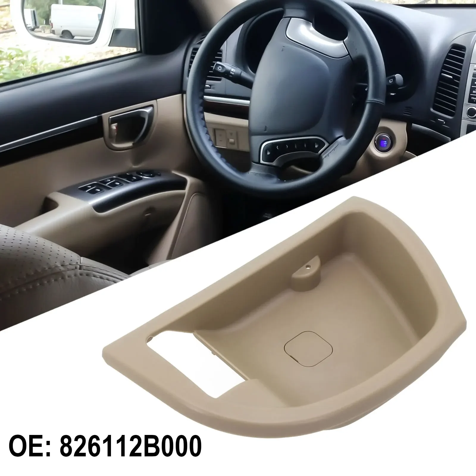 

Inner Door Handle Panel Tool 82611-2B000 826112B000 ABS Beige Direct Installation For Hyundai Santa Fe 2007-2012