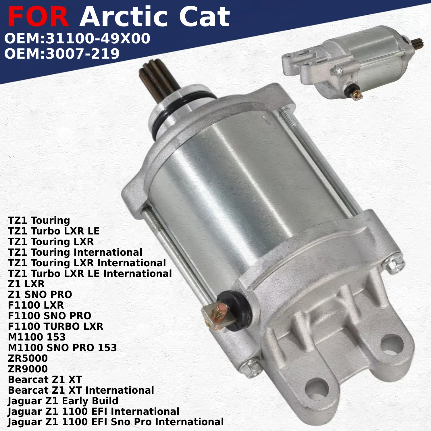 For Arctic Cat Z1 TZ1 Bearcat/Jaguar/Touring LXR/TURBO/F1100/M1100/ZR5000/ZR9000, 31100-49X00 3007-219 Motorcycle Starter Motor