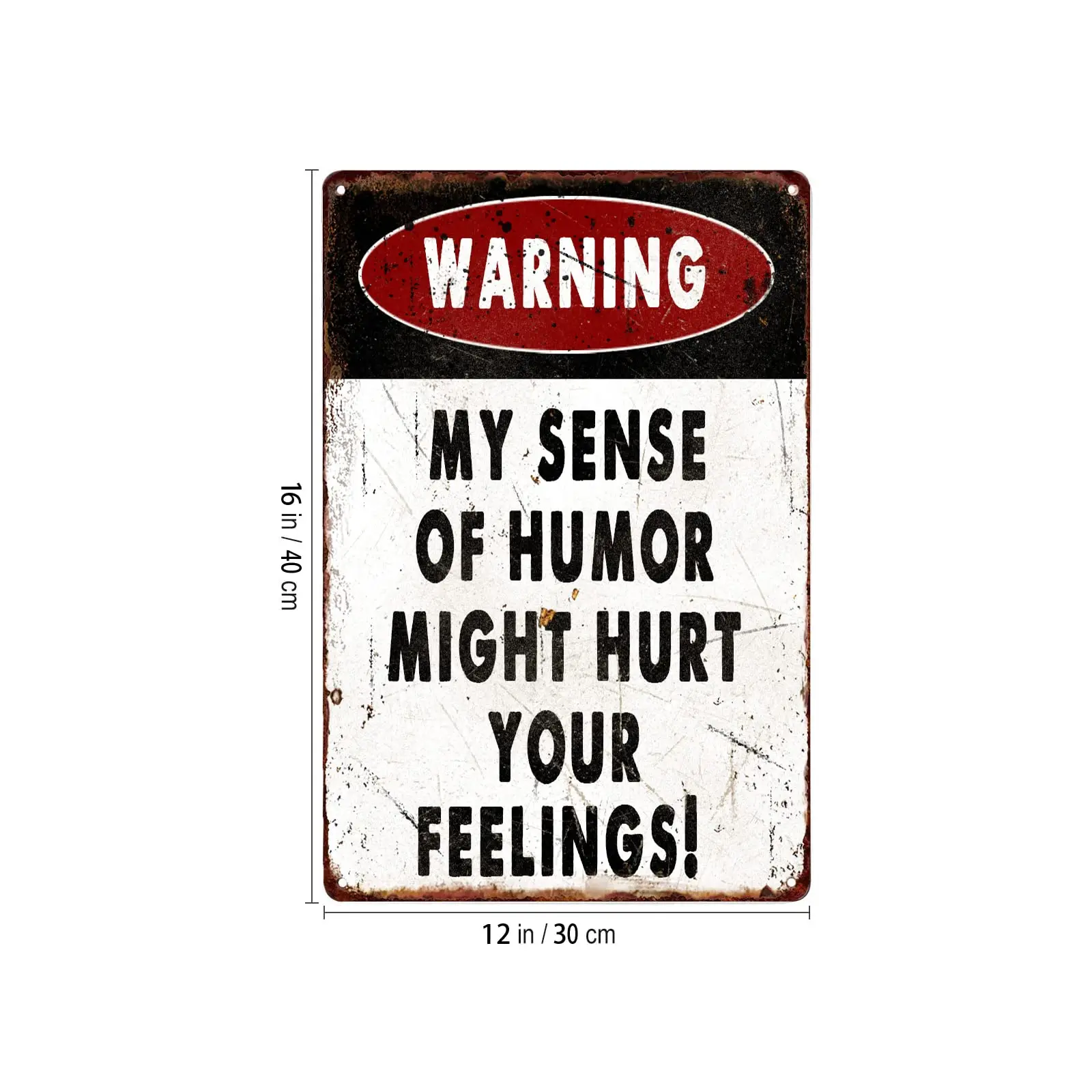 Bocromo Vintage Rusty Metal Sign My Sense of Humor Might Hurt Your Feelings for Wall Decor for Bars,Restaurants,Cafes Pubs 12