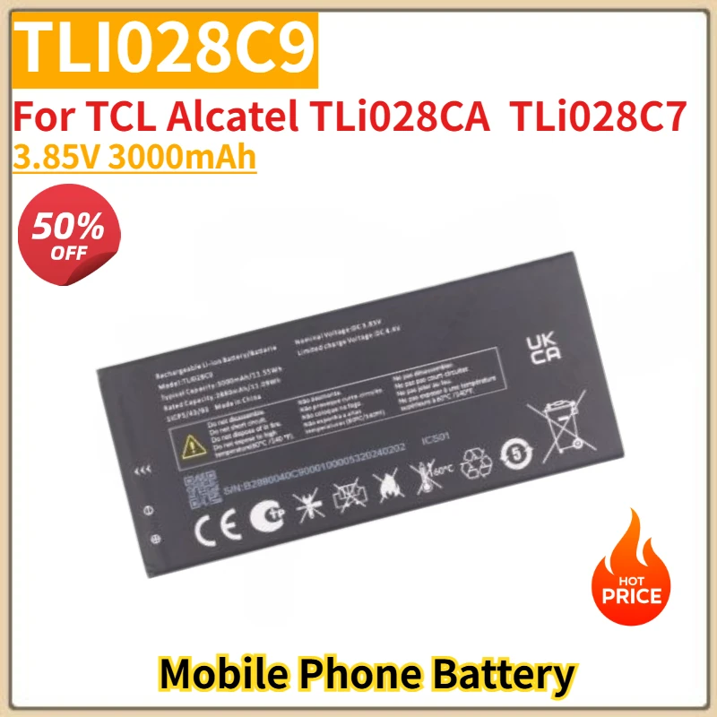 

TLI028C9 High Quality battery 3.85V 3000mAh For TCL Alcatel TLi028CA TLi028C7 Battery Phone Brand New Replacement Battery