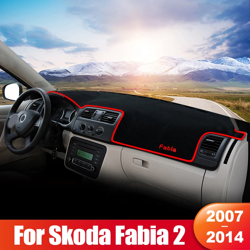 

For Skoda Fabia 2 5J MK2 2007 2008 2009 2010 2011 2012 2013 2014 Car Dashboard Sun Shade Cover Mat Non-slip Pad Accessories