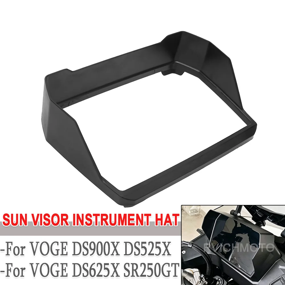 Moto Instrument Hat Sun Visor Meter Cover Screen Sunshade Guard Protector Accessories For VOGE DS900X DS625 DS525 SR4MAX SR250GT