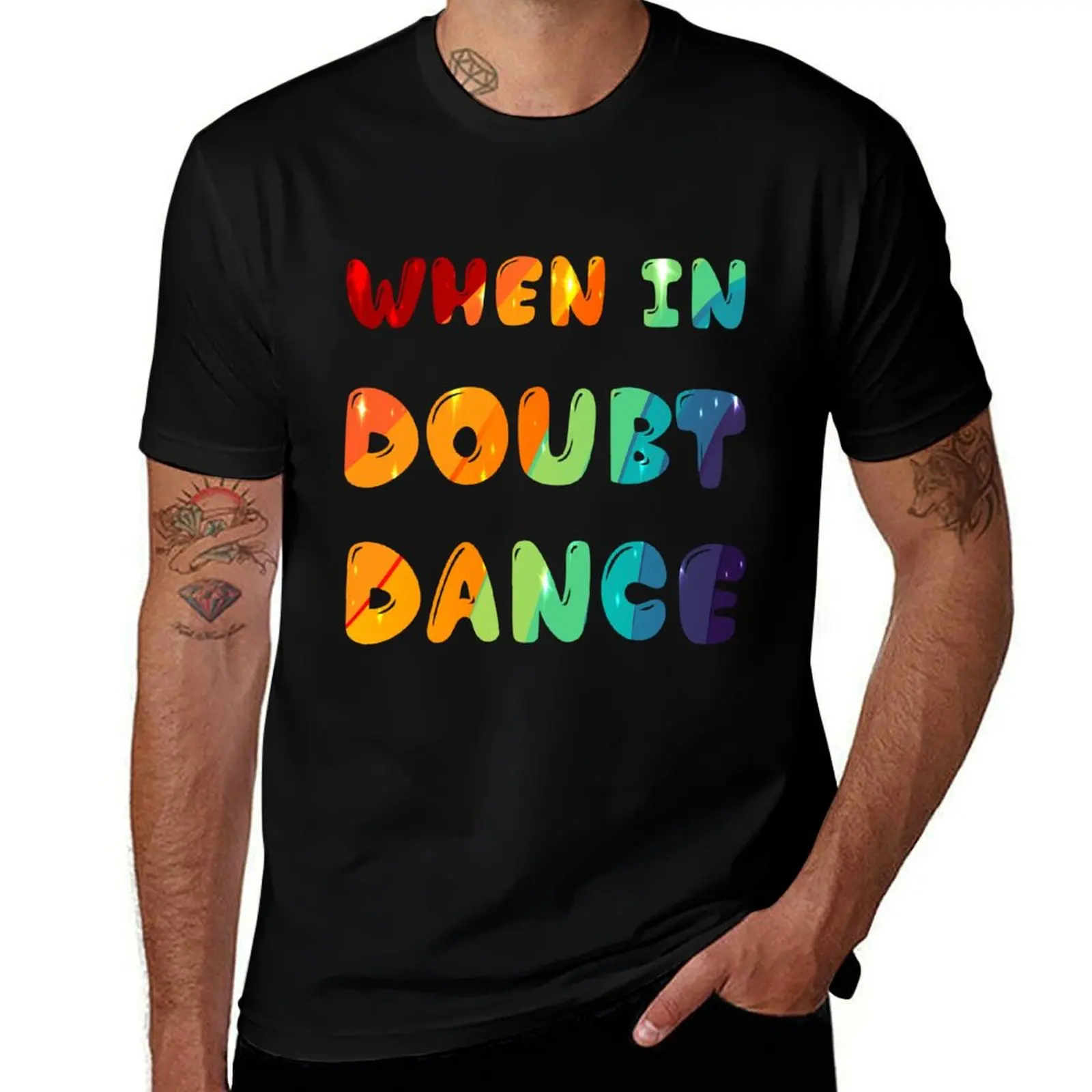 When in doubt Dance! , Happy T-Shirt anime t shirts for man T-Shirt