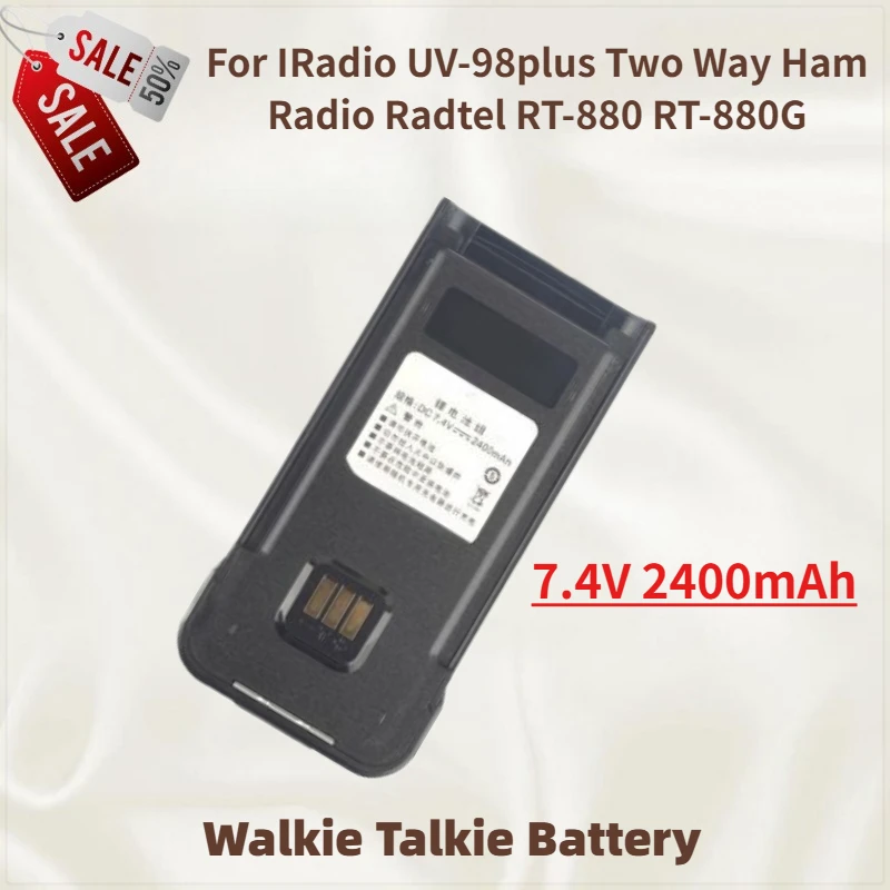 

High Quality 7.4V 2400mAh Walkie Talkie Battery for IRadio UV-98plus Two Way Ham Radio Radtel RT-880 RT-880G Replacement Battery