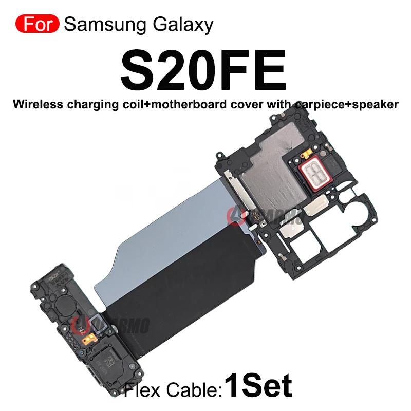 For Samsung Galaxy S21 FE S20FE S21FE 5G Loudspeaker Motherboard Cover With Earpiece Wireless Charging Coil Module Repair Parts