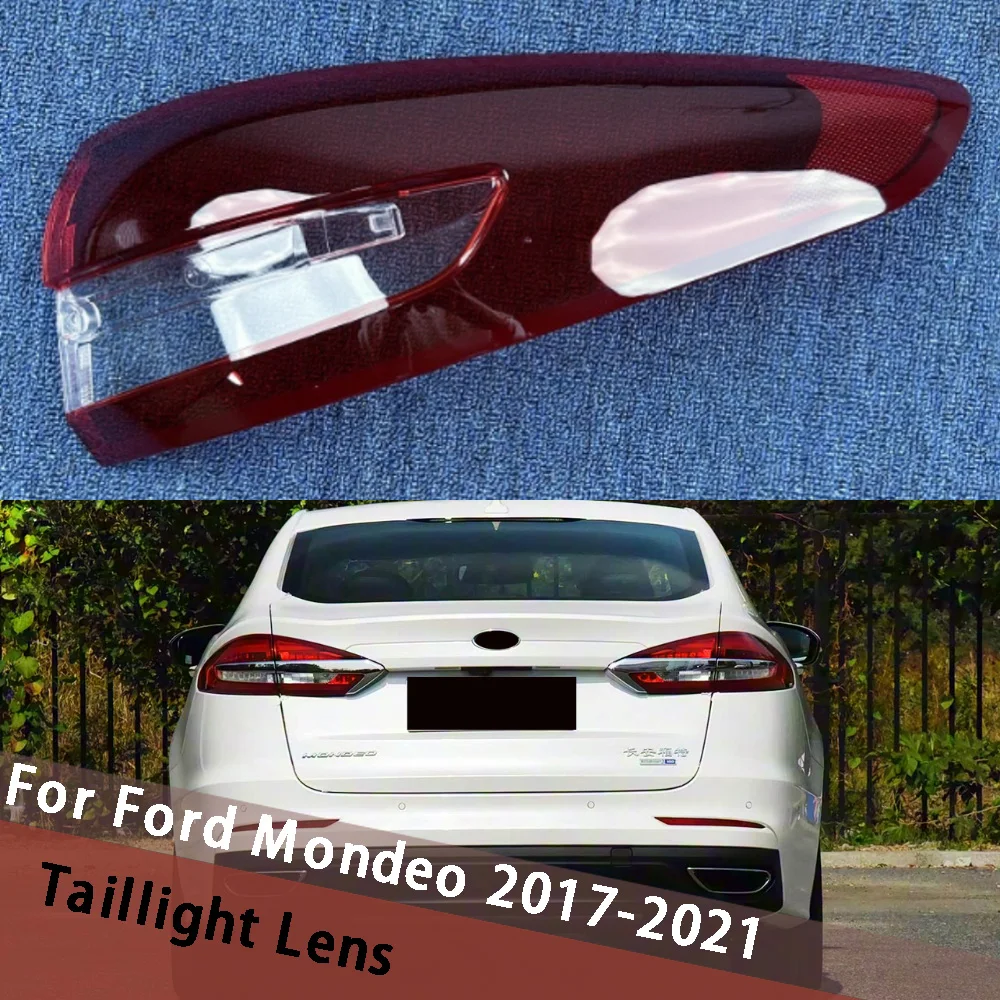

Для Ford Mondeo 2017-2021 внешняя крышка заднего фонаря корпус заднего фонаря прозрачный абажур маска из плексигласа
