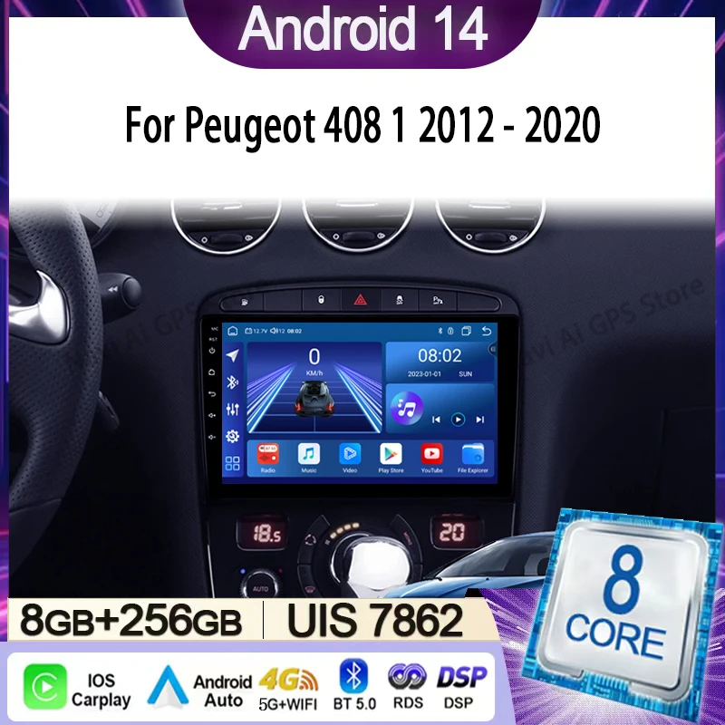 

Car Radio For Peugeot 408 1 2012 - 2020 For Peugeot 308 1 T7 2007-2015 Multimedia Video Player Navigation Stereo GPS Android 14
