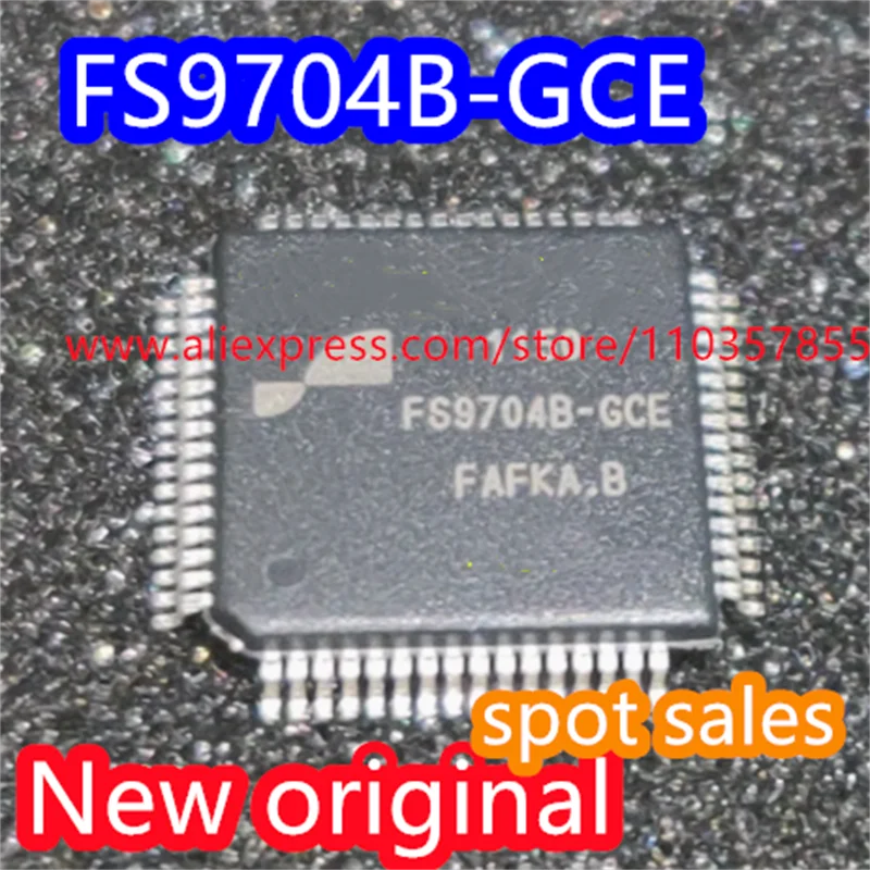 1PCS  Brand new original FS9704B-GCE FS9704B package QFP-64 microcontroller microcontroller IC chip FS97048-GCE FS97048