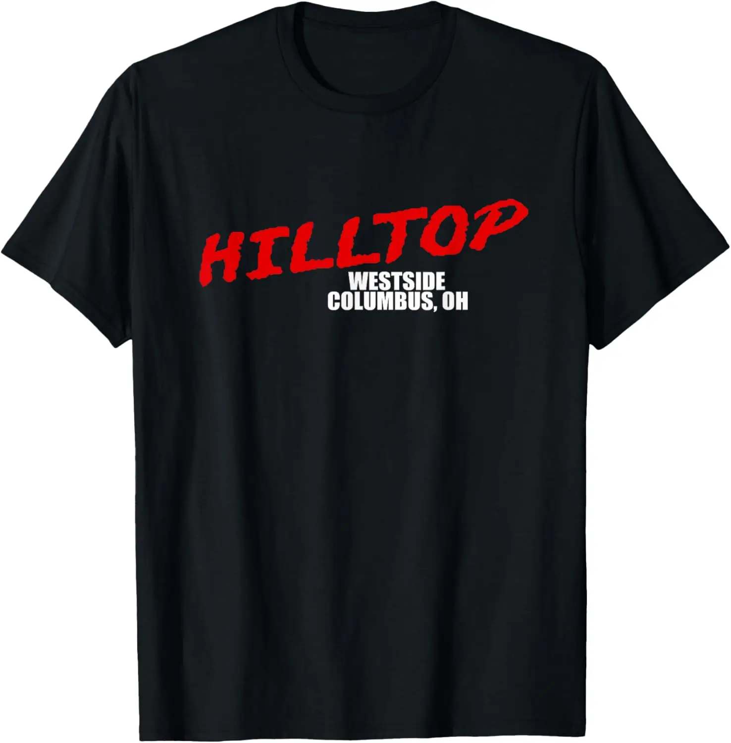 OG Hilltop Westside Columbus Ohio T Shirt T-Shirt