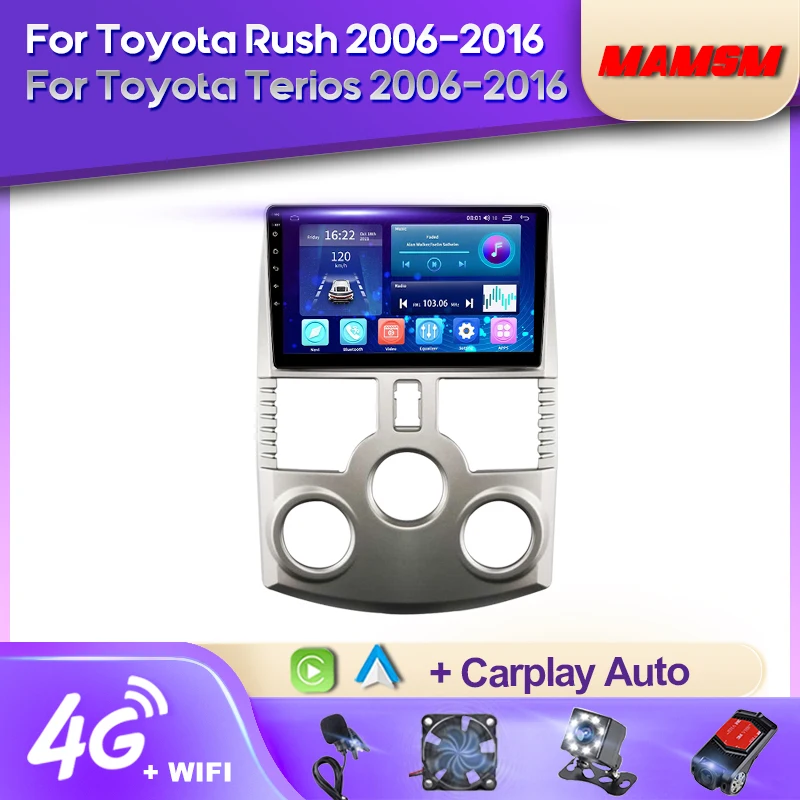 

Автомобильный радиоприемник MAMSM Android12 для Toyota Rush Daihatsu Terios 2006-2016 мультимедийный Bluetooth плеер навигация GPS Авторадио Carplay