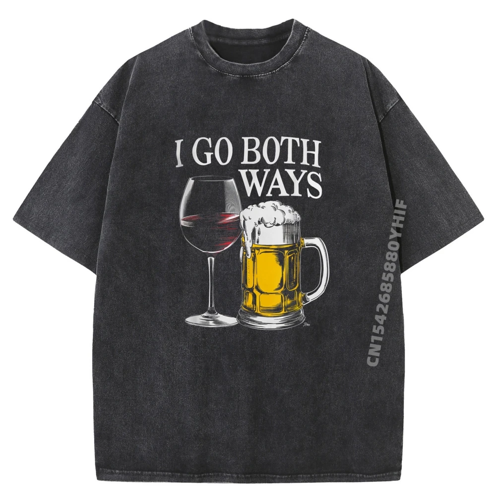

Drinking Alcohol Funny I Go Both Ways Wine Beer Fashion T Shirt Men Comfortable Men Washed Short Sleeve Tee Normal