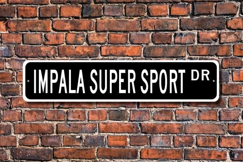 Impala Super Sport, Chevrolet Impala Super Sport sign, Chevy Super Sport gift, Chevy Impala owner, Custom Street Sign, Quality M