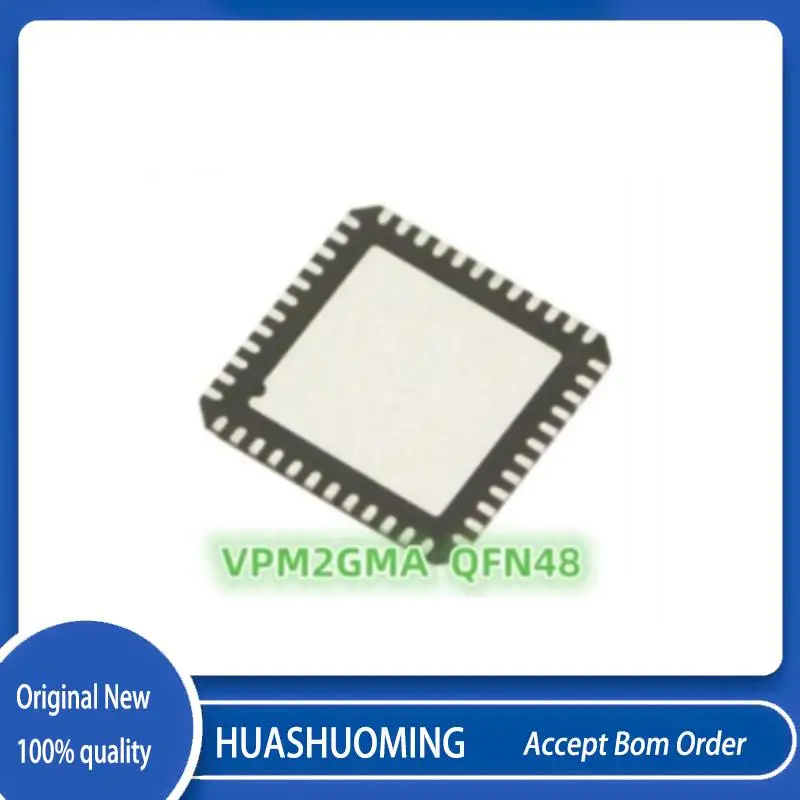 NEW 2Pcs/LoT       VPM2SM  QFN64  VPM2GMA  QFN48