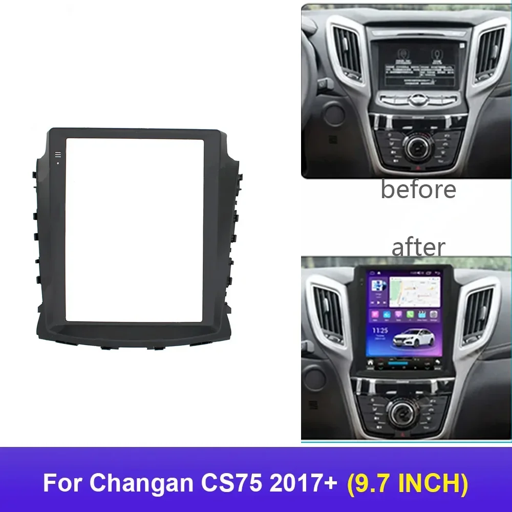 

9.7 Inch 2 Din Car Radio Fascias For Changan CS75 2017+ Tesla Style Multimedia Frame Video Player Navigation DVD Panel Trim