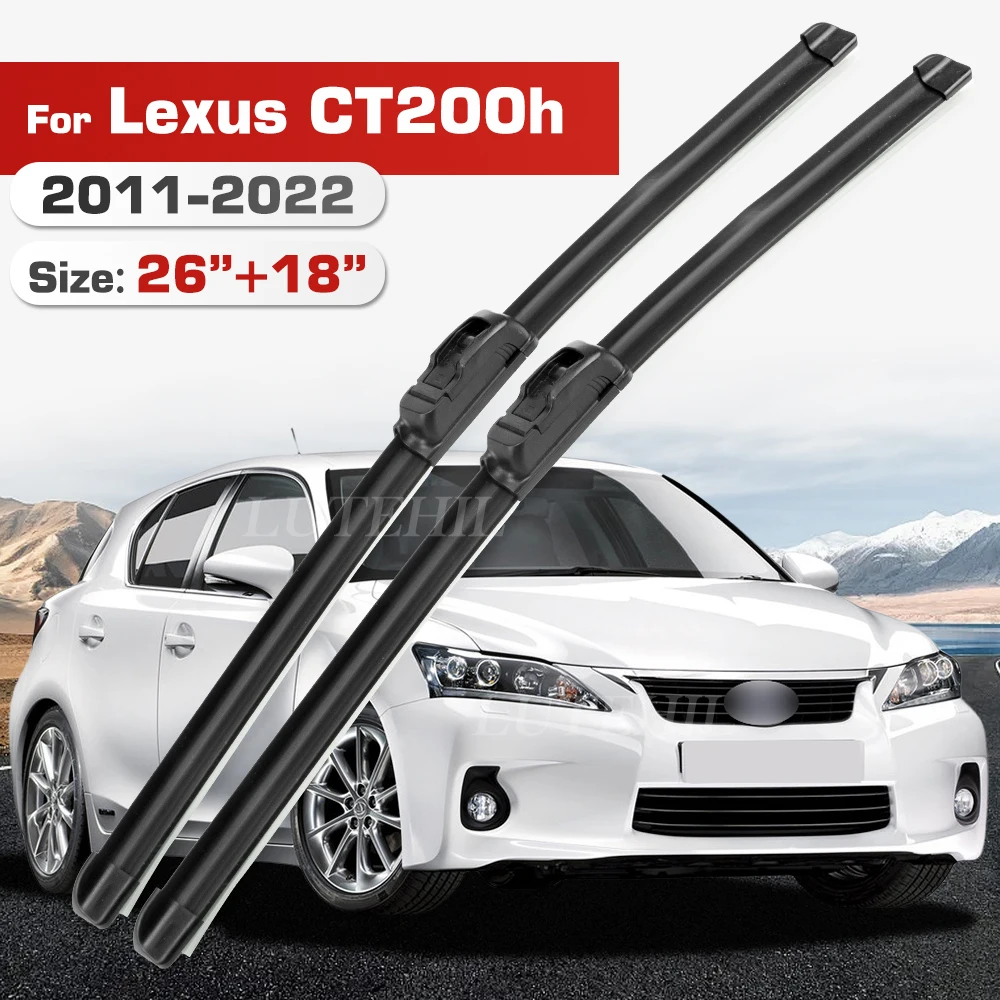 Wischer Für Lexus CT 200h CT200h 2011-2022 2012 2013 2014 2015 2016 Front Klingen Windschutzscheibe Windschutz Fenster Pinsel 26 "+ 18"