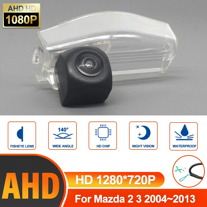 

CCD HD AHD Fisheye Rear View Camera For Mazda 2 3 2004 2005 2006 2007 2008 2009 2010 2011 2012 2013 Car Reverse Parking Monitor