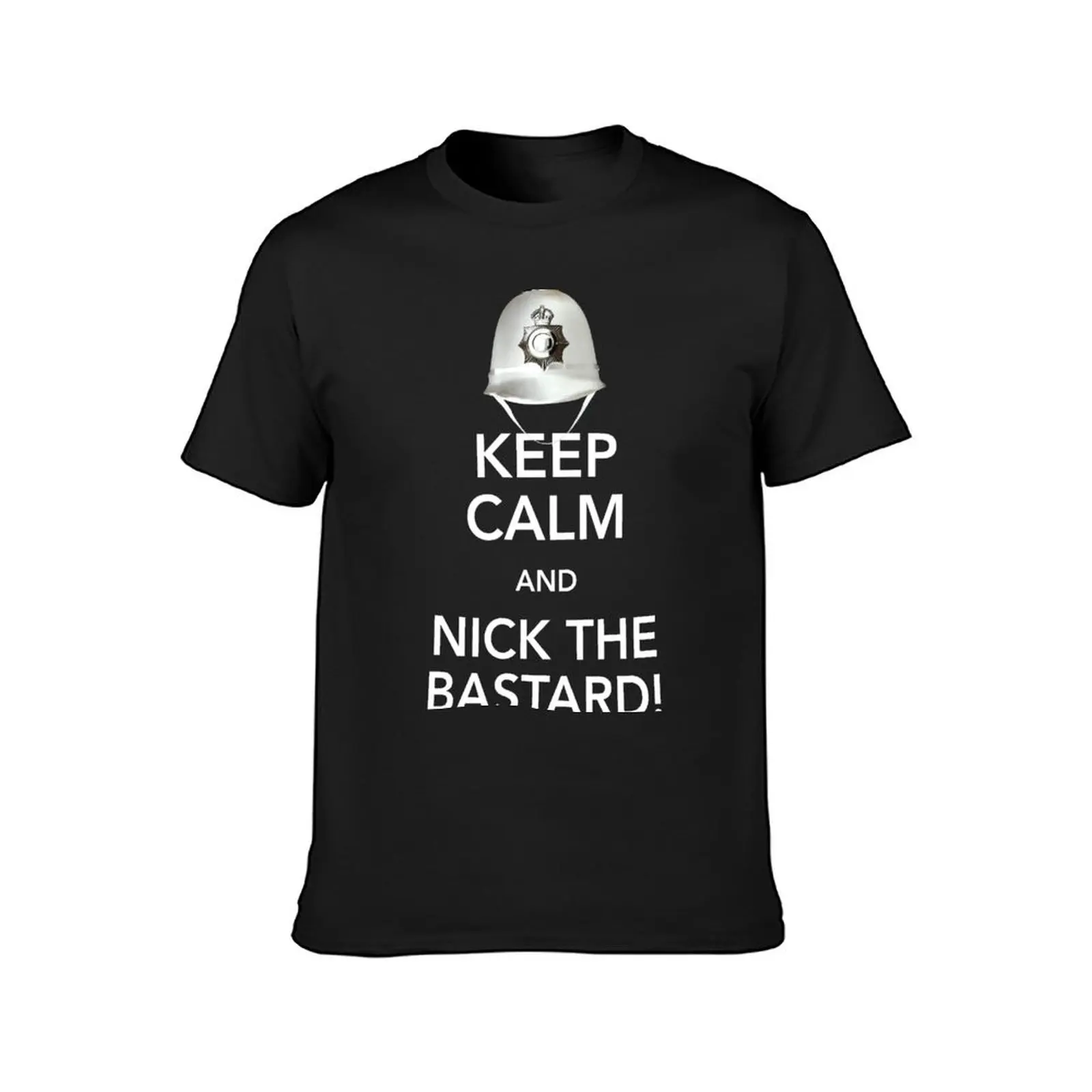 Keep Calm and Nick The Bastard! T-Shirt boys whites hippie clothes slim fit t shirts for men