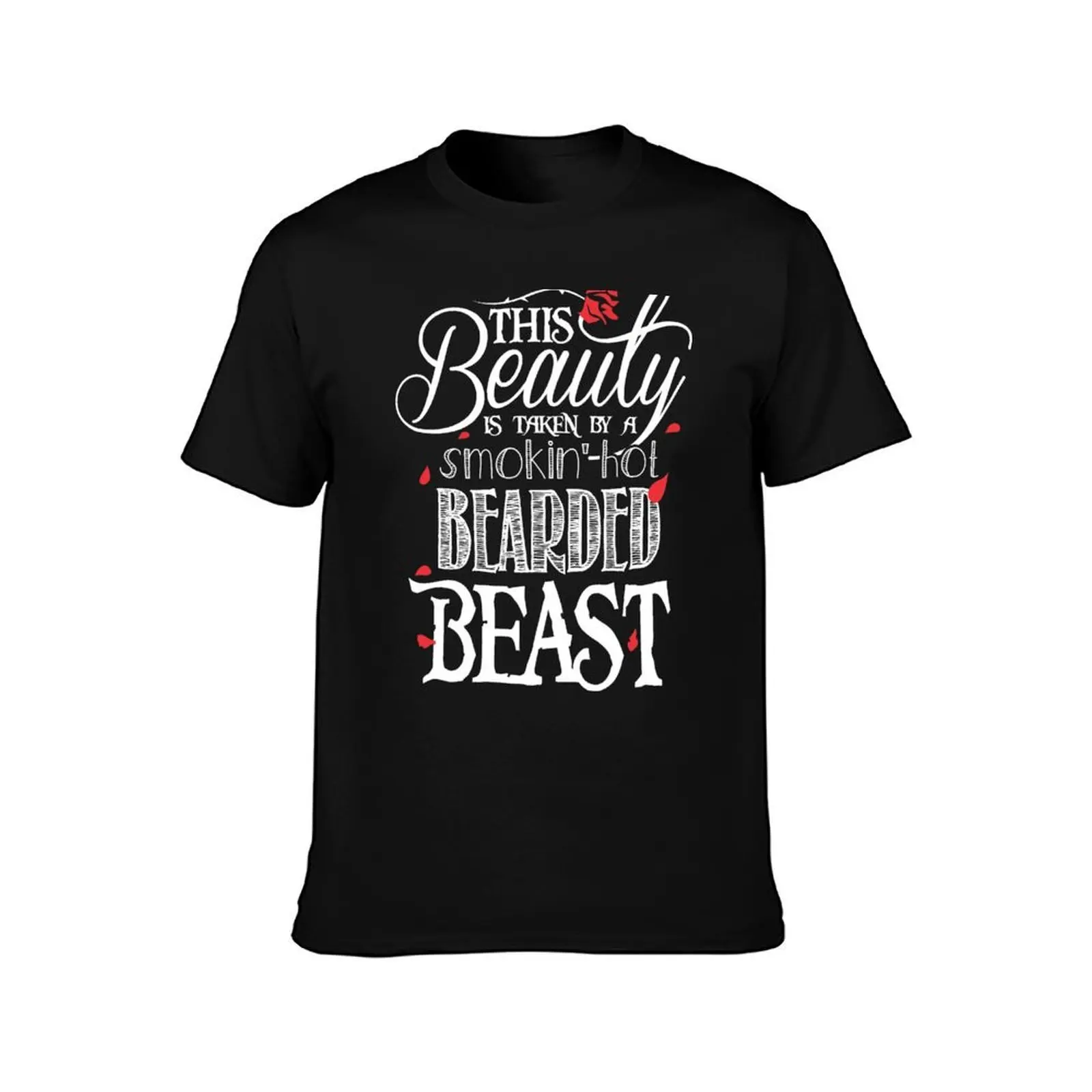 This Beauty is Taken by a Smokin'-Hot Bearded Beast T-Shirt, Summer Casual Cotton Tee, Oversized Streetwear Tops, 100% Cotton