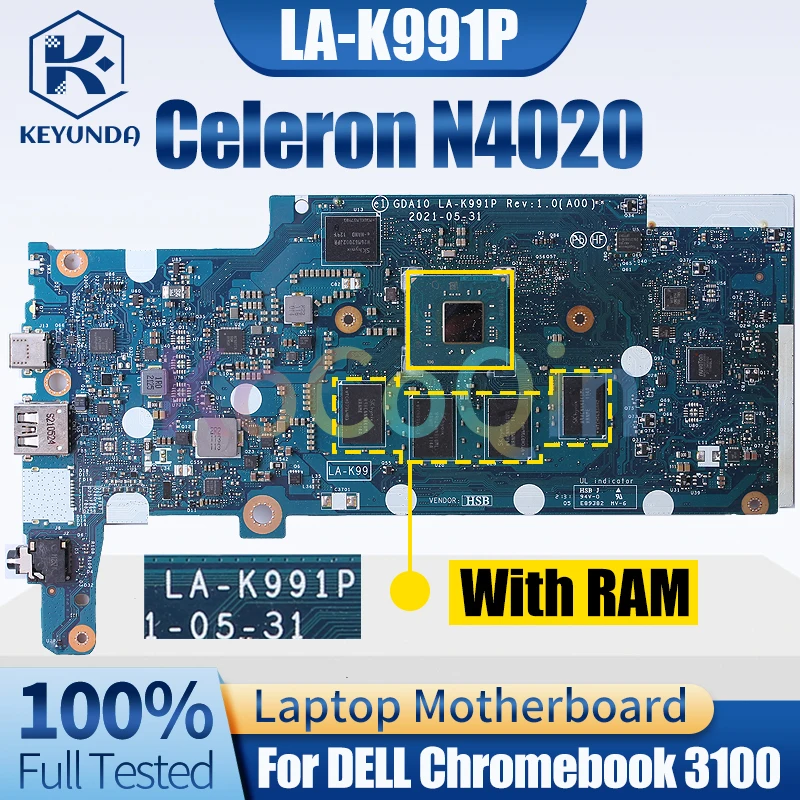 For Dell Chromebook 3100 Notebook Mainboard LA-K991P SRET0 Celeron N4020 With RAM 0768XV Laptop Motherboard 100% Tested