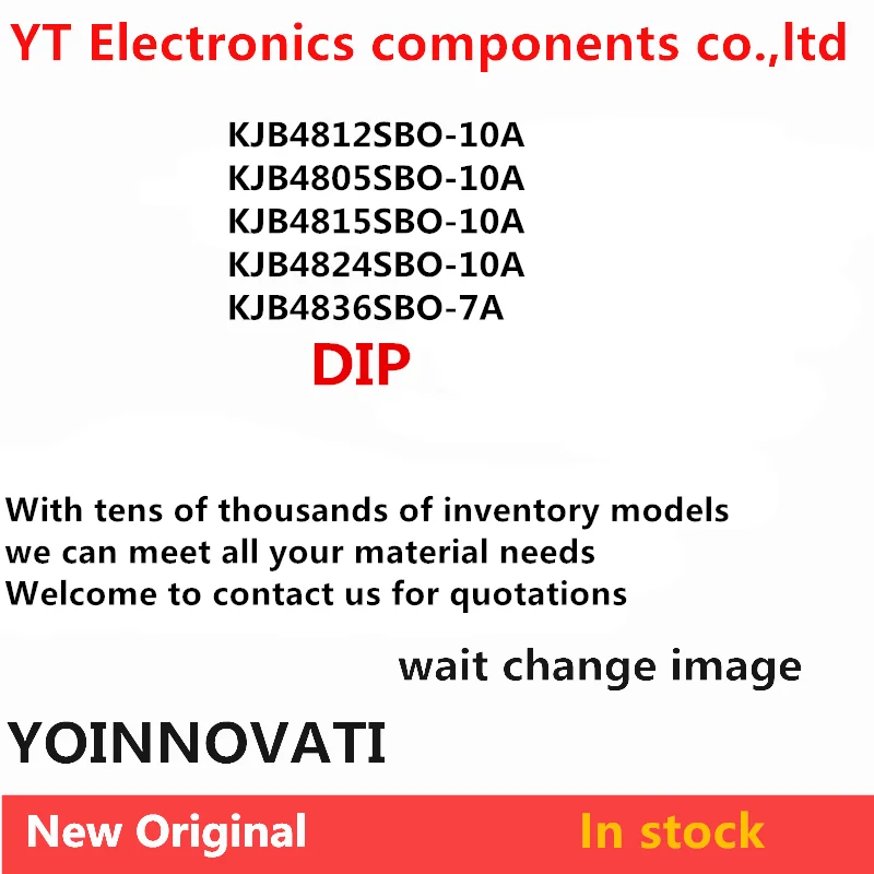 

KJB4812SBO KJB4805SBO KJB4815SBO KJB4824SBO-10A KJB4836SBO-7A DIP