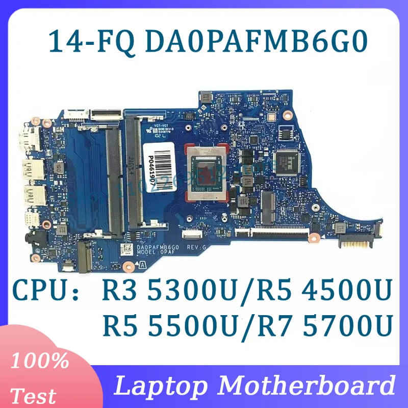 High Quality DA0PAFMB6G0 Mainboard For HP 14-FQ 14S-FQ Laptop Motherboard With R3 5300U/R5 4500U/R5 5500U/R7 5700U CPU 100% Test