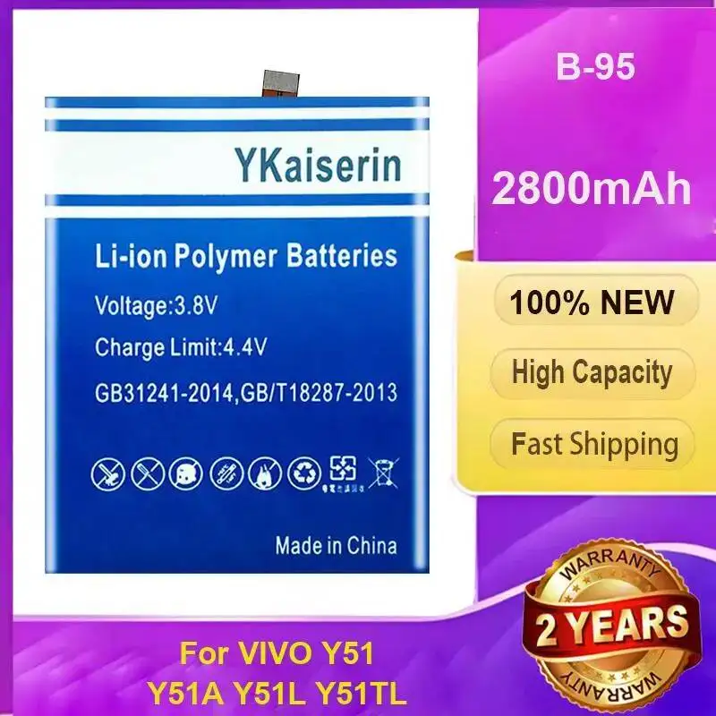 

Good Low-Temperature Performance Mobile Phone Battery 2800Mah B-95 For Vivo Y51 Y51A Y51L Y51TL