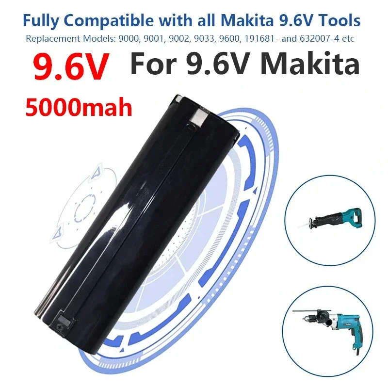 9.6V 5000mAh Replacement Power Tools Battery for Makita Mak 6095D 9000 9001 9002 9033 9034 632007-4 Ni-CD