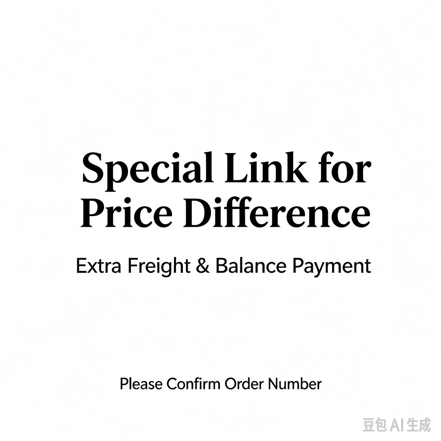 Special Link for Price Difference / Freight Supplement Payment (Only for this order)