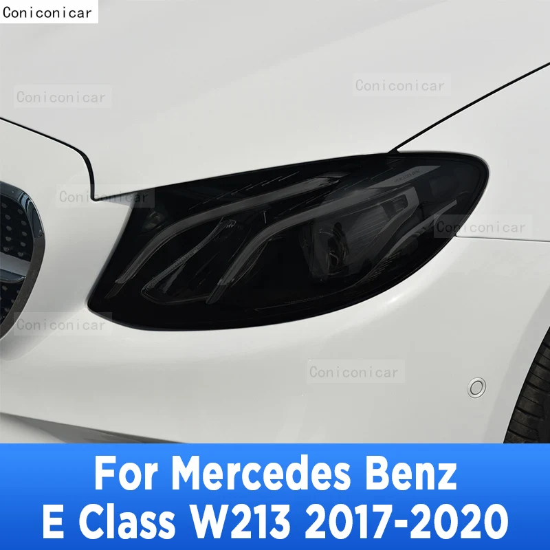 

For Mercedes Benz E Class W213 2017-2020 Car Exterior Headlight Anti-scratch Front Lamp Tint TPU Protective Film Accessories