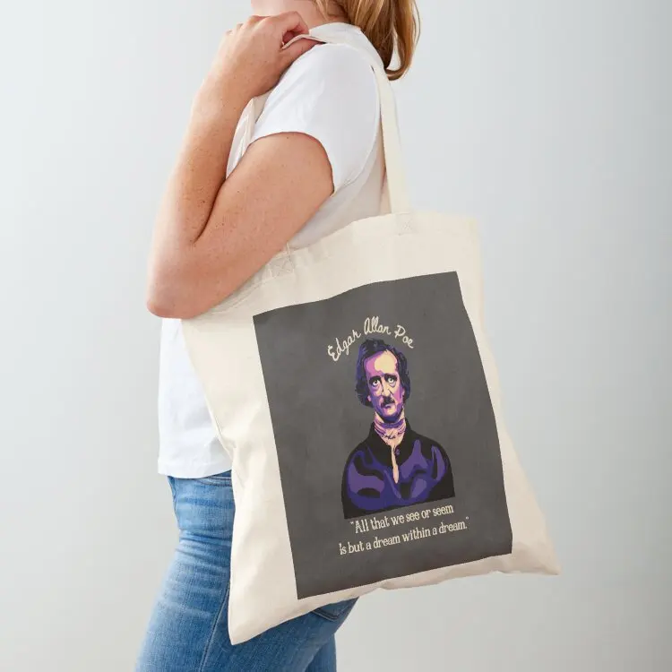 

Edgar Allan Poe - Portrait And Quote About Dreams Tote Bag custom bags female bag Fabric bag Big