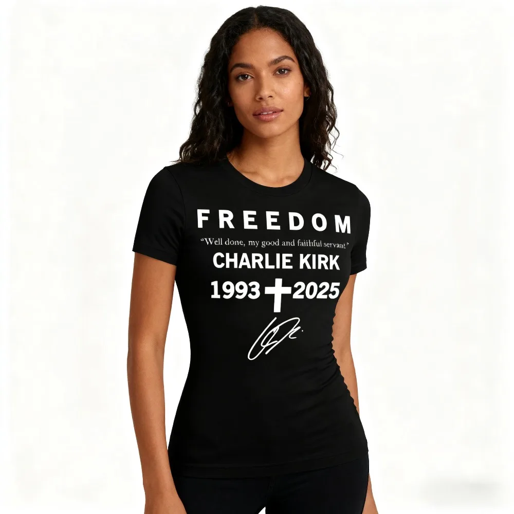 

Freedom Charlie Kirk Tshirt Well Done My Good and Faithful Servant 1993-2025 T-Shirt RIP Charlie Memorial Clothing Men Women Tee