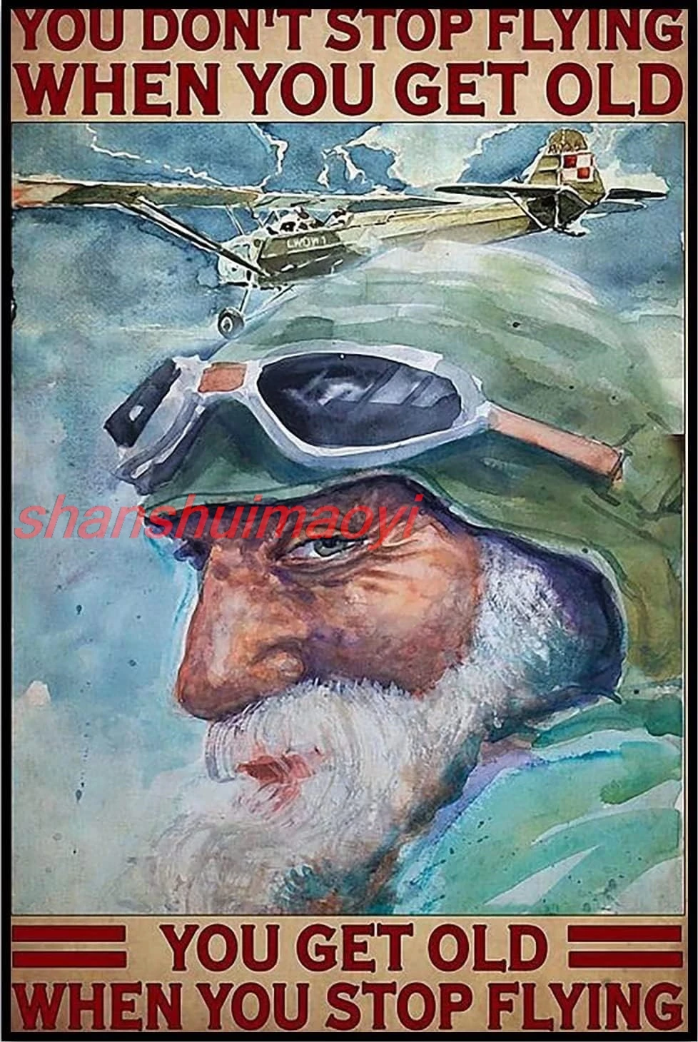 Flying Metal Tin Sign,You Don't Stop Flying When You Get Old,You Get Old When You Stop Flying,Retro Iron Painting for Home  sign