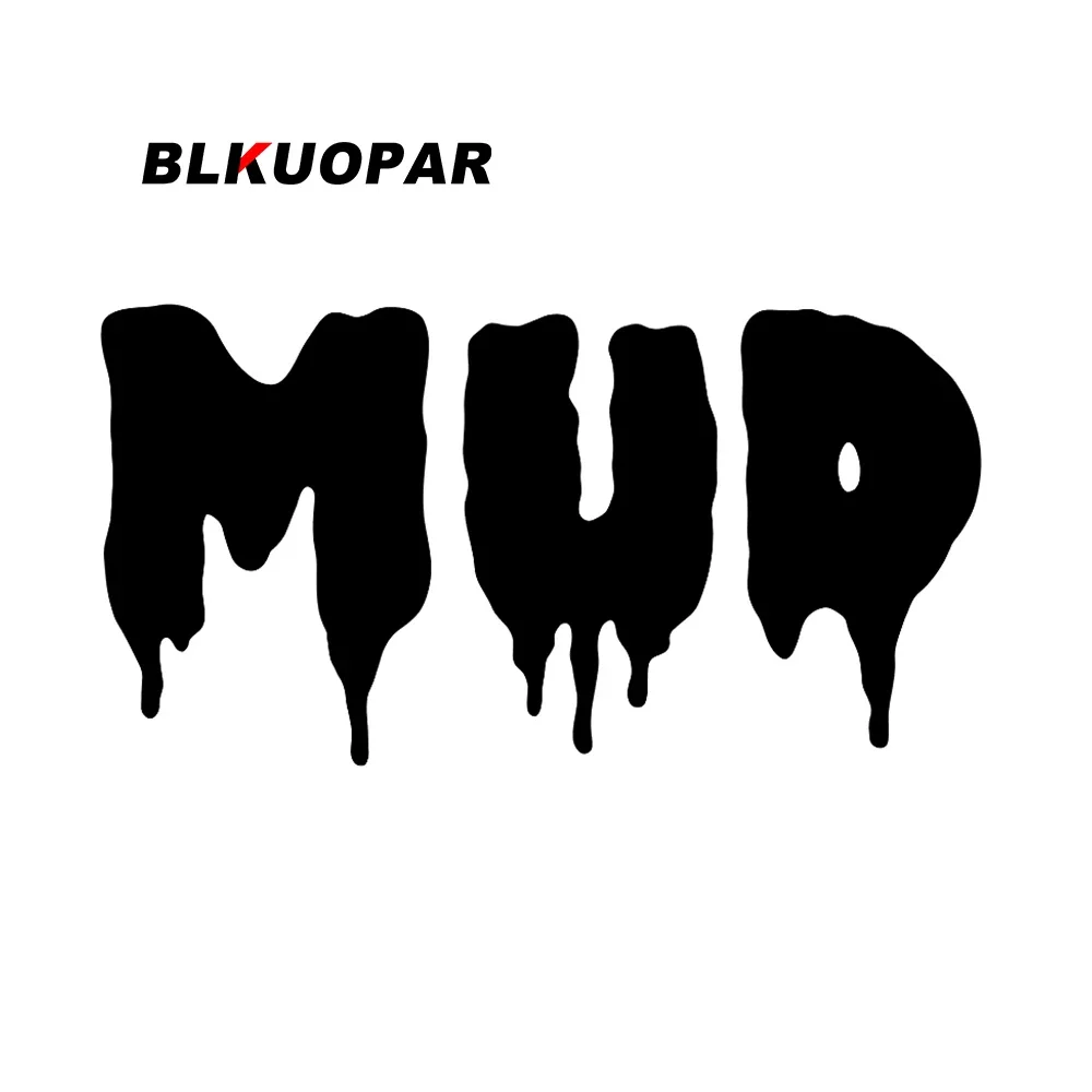 

BLKUOPAR MUD Looks Good On Me Car Sticker Waterproof Sunscreen Graphics Fashionable Funny Occlusion Scratch Car Accessories