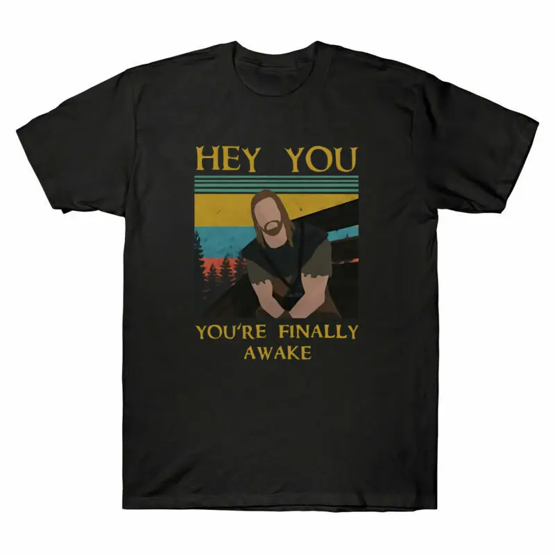 Ralof Hey You You¡¯re Finally Awake T-Shirt Cool Gaming Tee Unisex T-shirts For Men Women Summer Tees Cotton Luxury Brand