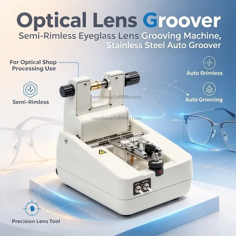Optical Lens Groover, Semi-Rimless Eyeglass Lens Grooving Machine, Stainless Steel Auto Groover
