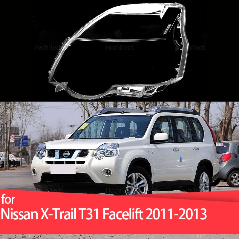 

Крышка фары для Nissan X-Trail T31 Facelift 2011 2012 2013, прозрачный корпус, передние фары, корпус, стеклянная крышка лампы