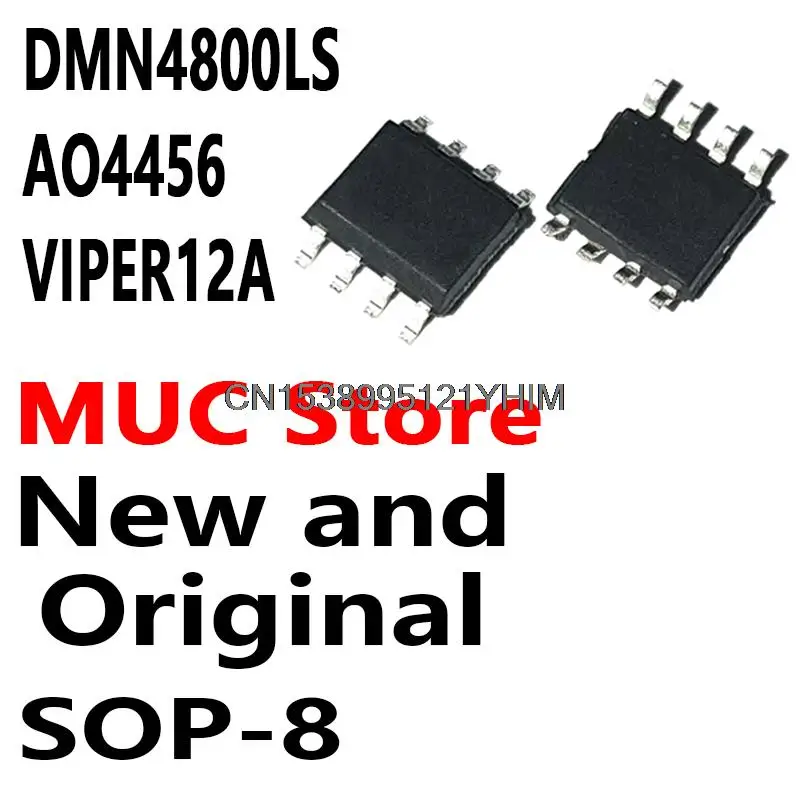 10PCS New and Original AO4456 SOP-8 DMN4800LS AO4456 VIPER12A