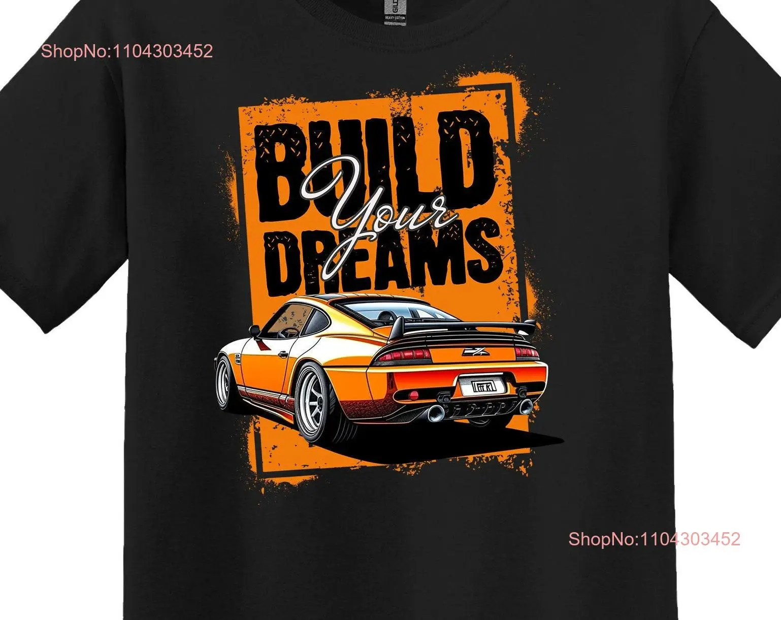 Construye tus sueños camiseta de coche exótico Gearhead Muscle Hot For Him fondo naranja mangas largas o cortas