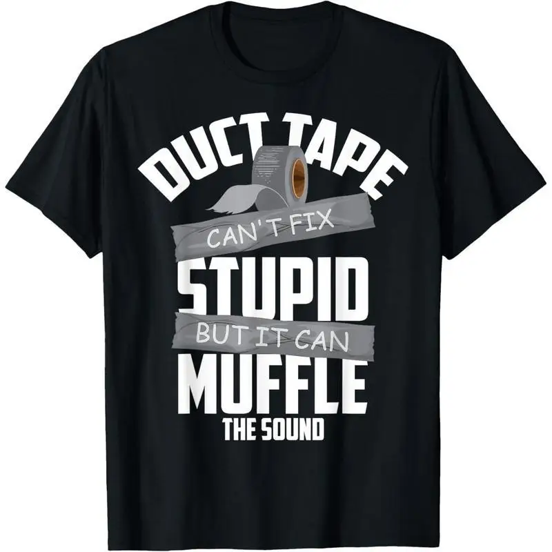

Funny Duct Tape T-shirt, Sarcastic Humor Slogan Tee, Mechanic Gift Graphic Top, Casual Loose Streetwear Shirt