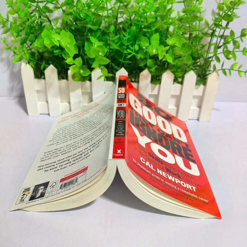 Así bueno, no puedes ignorarte por Cal Newport: ¿Por qué las habilidades Trump Pasión en la construcción de una carrera notable?