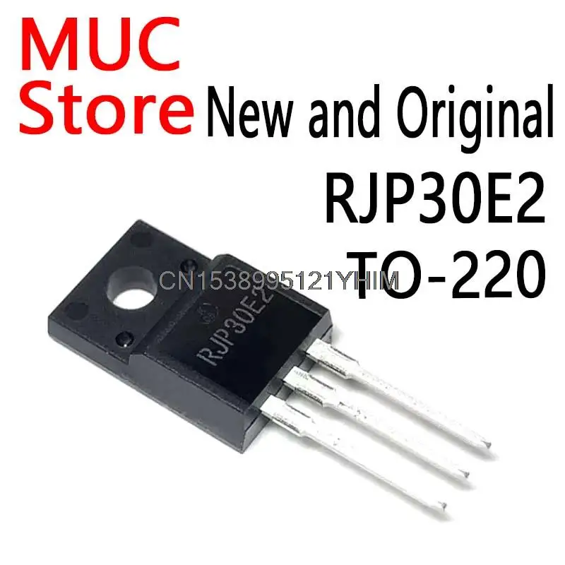 10PCS 신규 및 기존 TO-220 30E2 RJP30E2