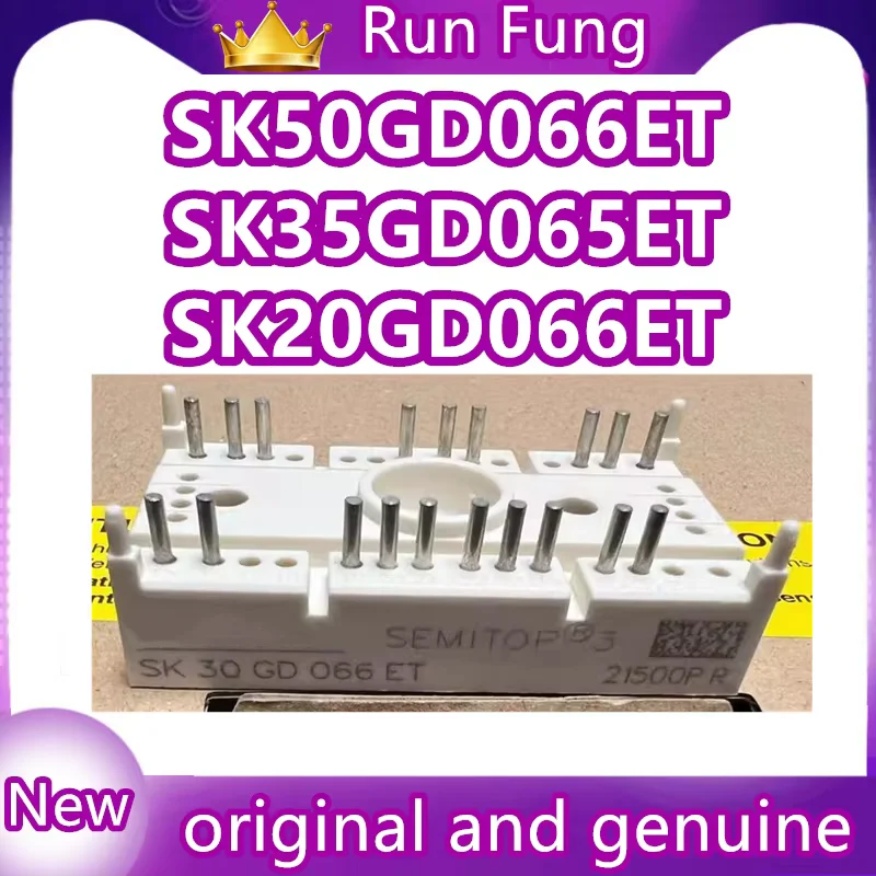

SK20GD066ET SK50GD066ET SK35GD065ET NEW AND ORIGINAL MODULE IN STOCK