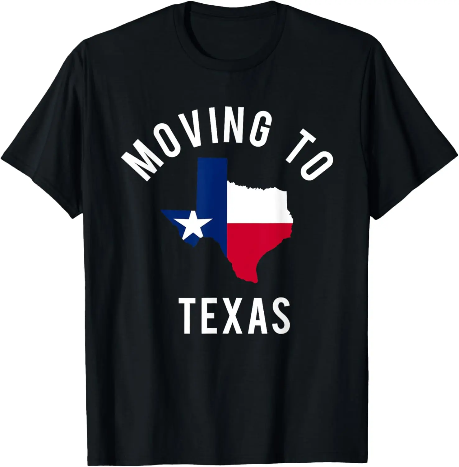 

Moving To Texas and Leaving California With Texas Flag T-Shirt