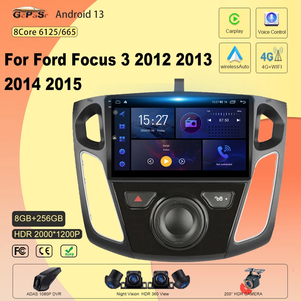 

Android 13 For Ford Focus 3 2012 2013 2014 2015 Car Radio Player Car Multimedia Video player GPS Navigation No 2din