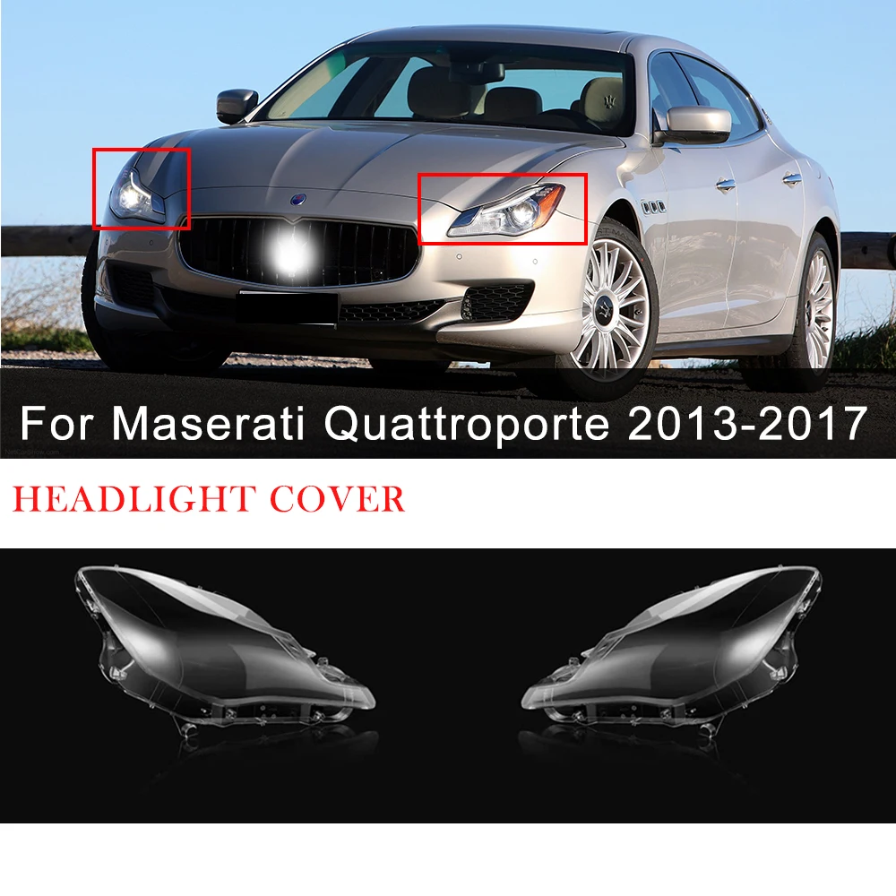 

Car Headlight Cover For Maserati Quattroporte 2013 2014 2015 2016 2017 Replacement Lens Cover Headlamp Shell Car Accessories
