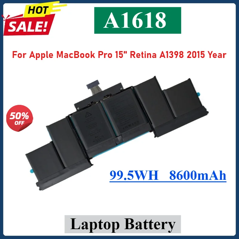 

New A1618 Battery for Apple MacBook Pro 15" Retina A1398 2015 Year 020-00079 MJLQ2LL/A MJLT2LL/A Laptop Batteries 11.36V 99.5